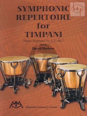Symphonic Repertoire for Timpani: Mahler Symphonies No.1 - 2 - 3