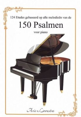 Loonstra 124 Etudes voor Piano gebaseerd op 150 Psamen