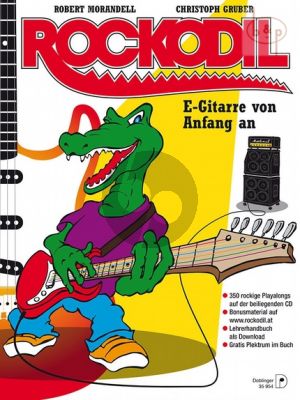 Rockodil. E-Gitarre von Anfang an