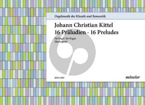 Kittel 16 Praeludien Orgel (Wolfgang Stockmeier)