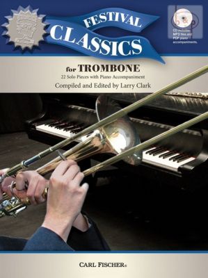 Festival Classics for Trombone (22 Solo Pieces)