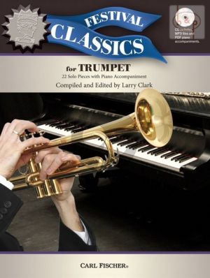 Festival Classics for Trumpet (22 Solo Pieces)