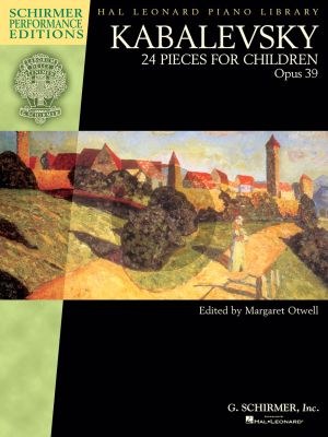 Kabalevsky 24 Pieces for Children Op.39 for Piano (edited by Margaret Otwell)