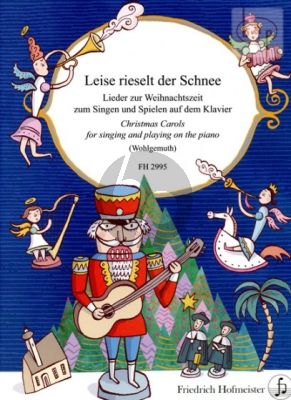 Leise rieselt der Schnee (Lieder zur Weihnachtszeit zum Singen und Spielen auf dem Klavier