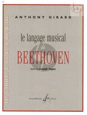 Le Language Musical de Beethoven dans la Grande Fugue