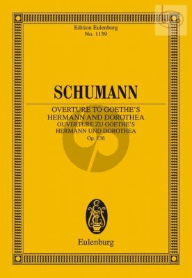Ouverture zu Goethe's Hermann und Dorothea Op.136 (Orch.)