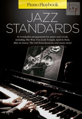 Piano Playbook Jazz Standards (45 Timeless Solos)