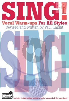 Sing! Vocal Warm-Ups for all Styles