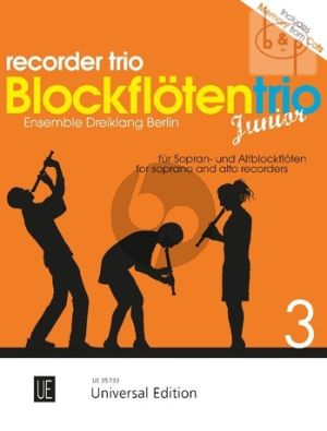 Blockflotentrio Junior Vol.3 (Descant- and Treble Recorders)