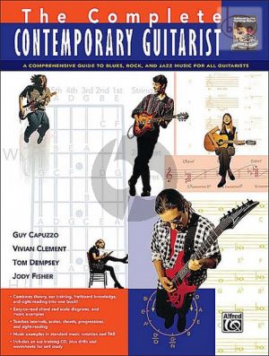 The Complete Contemporary Guitarist (A Guide to Blues-Rock and Jazz Music)