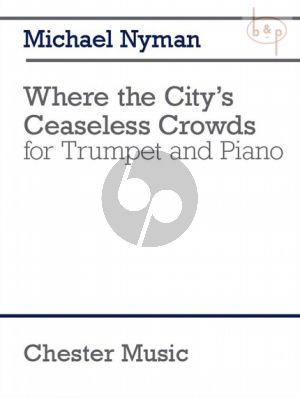 Where the City's Ceaseless Crowds for Trumpet and Piano