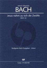 Kantate BWV 22 Jeus nahm zu sich die Zwolfe Soli-Choir-Orch. Vocal Score