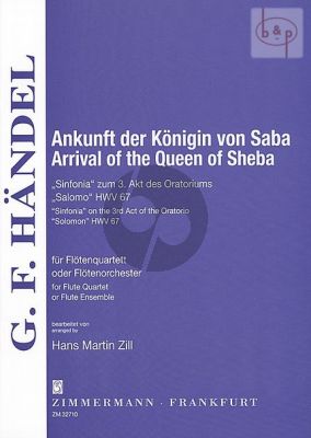 Ankunft der Konigin von Saba (Sinfonia aus 3.Akt des Oratoriums Salomo HWV 67) (4 Flutes)