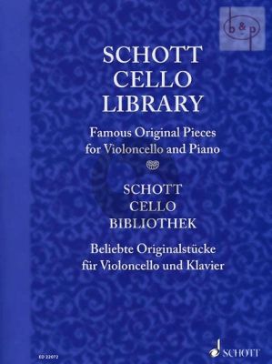 Schott Cello Library Cello and Piano (Famous Original Pieces)