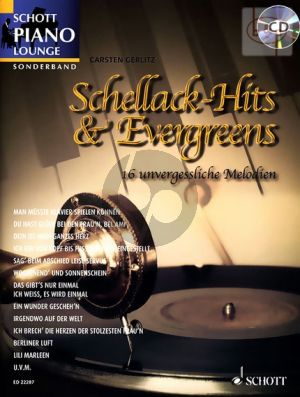 Schellack Hits & Evergreens (16 unvergessliche Melodien) (Piano)