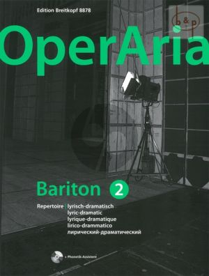 OperAria Bariton Vol.2 Lyric-Dramatic Repertoire