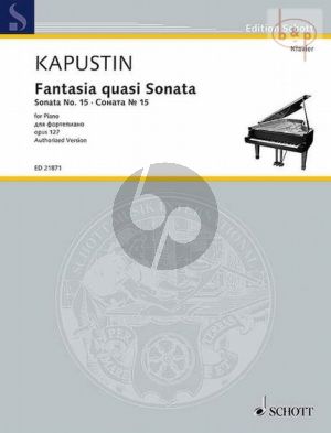 Sonata No.15 Op.127 Fantasia quasi Sonata for Piano