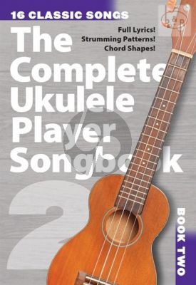 The Complete Ukulele Player Songbook Vol.2