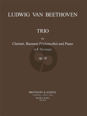Beethoven Trio Op.38 E-flat Major (after the Septet) Clarinet-Violonc.[Bassoon]-Piano