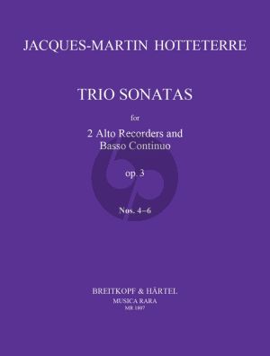 Hotteterre 6 Triosonatas Op.3 No.4 - 6 for 2 Treble Recorders and Bc (edited by Robert Paul Block and David Lasocki) (Musica Rara)