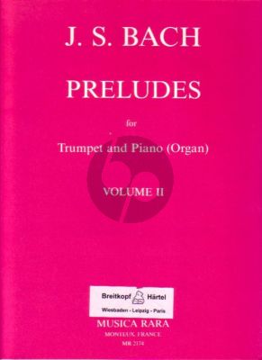 Bach J.S. Preludes Vol.2 (for C Trumpet-Piano[Organ]) (Wallace)