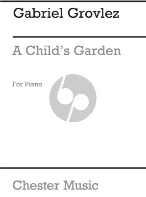 Grovlez A Child's Garden for Piano solo