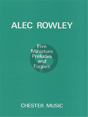 Rowley 5 Miniature Preludes and Fugues for Piano Solo