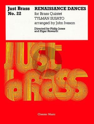 Susato Renaissance Dances for Brass Quintet (Score/Parts) (edited by Philip Jones and Elgar Howarth)