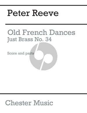 Gervaise-Attaignant Old French Dances for Brass Ensemble (Score/Parts) (arr. Peter Reeve)