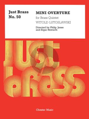 Lutoslawski Mini Ouverture for Brass Quintet (Score/Parts) (edited by Philip Jones and Elgar Howarth)