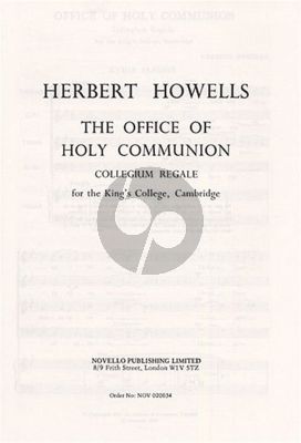 Howells The Office of the Holy Communion (Collegium Regale) for SATB and Organ (Communion Service for King's College in Cambridge)