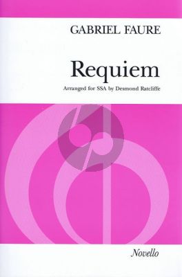 Faure Requiem Op.48 (arr. SSA D. Ratcliffe) (Vocal Score) (Novello)