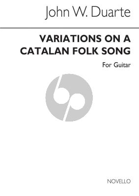 Duarte Variations on a Catalan Folksong Op. 25 for Guitar