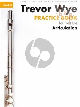 Practice Book for the Flute Vol.3 Articulation