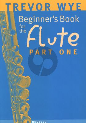 Wye Beginners Book for the Flute Vol.1 for 1-2 Flutes with Piano ad Libitum