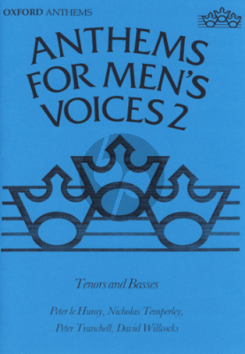 Album Anthems for Men's Voices Vol.2 TTBarB (Edited by Peter le Huray, Nicholas Temperley, Peter Tranchell & David Willcocks)