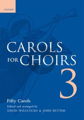 Album Carols for Choirs Vol.3 for SATB (compiled and edited by Willcocks and Rutter)