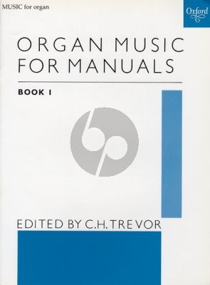 Organ Music for Manuals Vol.1 (edited by C. H. Trevor)