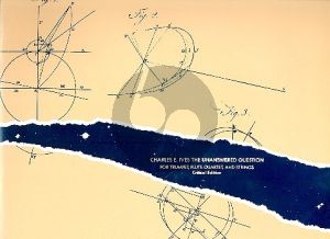 Ives The Unanswered Question Trumpet, Flute Quartet and Strings (Score)