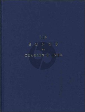 Ives 114 Songs (Various vocal ranges in one collection)