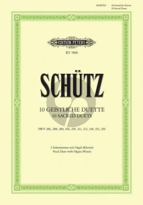 Schutz 10 Geistliche Duette 2 Singstimmen-Klavier (e. Johannes Dittberner)