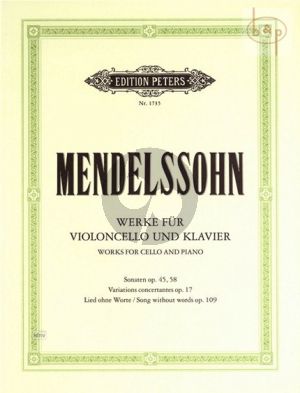 Kompositionen (Op.17 - 45 - 58 - 109) Violoncello und Klavier