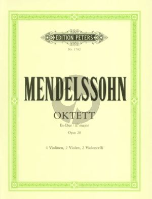 Mendelssohn Octet Op.20 4 Violins- 2 Violas- 2 Violoncellos (Parts) (Peters)