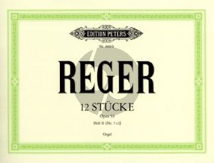 Reger 12 Stucke Op.59 vol.2 No. 7-12 fur Orgel