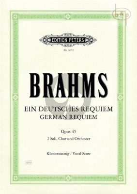 Deutsches Requiem op.45 (2 Soli-Chor-Orchester)