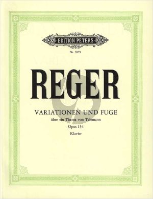 Reger Variationen und Fuge über ein Thema von Georg Philipp Telemann Op.134 Klavier
