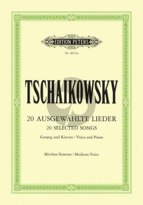 Tchaikovsky 20 Ausgewahlte Lieder (Mittlere Stimme) (Peters)