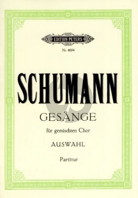 Schumann 10 Gesange Gemischten Chor Partitur (Auswahl)