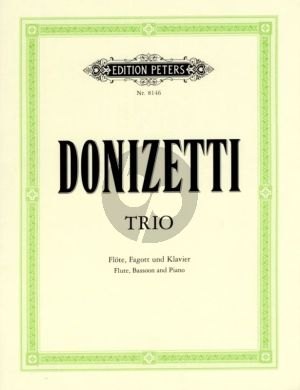 Donizetti Trio F-dur fur Flote, Fagott und Klavier Partitur und Stimmen (Herausgeber Bernhard Pauler)