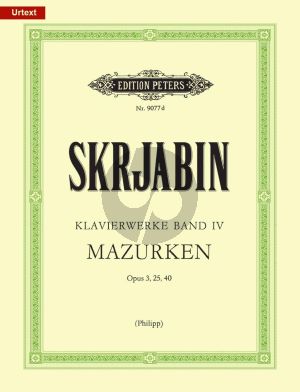 Scriabin Klavierwerke Band 4 Mazurken Op.3 - 25 - 40 Klavier (Herausgegeben von Gunter Philip)